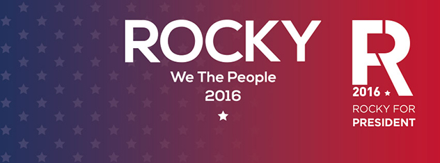 Rocky 2016 | Rocky for President
