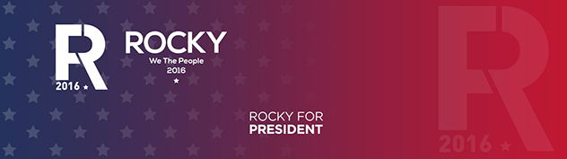 Rocky 2016 | Rocky for President