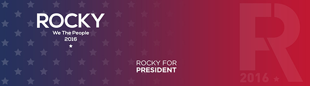 Rocky 2016 | Rocky for President